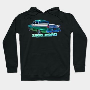 1956 Ford Fairlane Club Sedan Hoodie